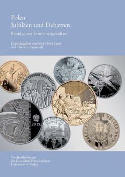 Paperback Polen. Jubilaen Und Debatten: Beitrage Zur Erinnerungskultur [German] Book