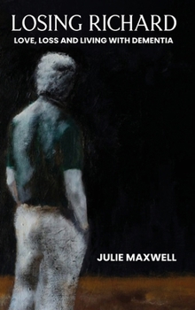 Hardcover Losing Richard Book