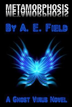 Paperback Metamorphosis: A Ghost Virus Novel Book