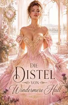 Die Distel von Windermere Hall (German Edition)