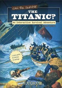 Paperback Can You Survive the Titanic? Book