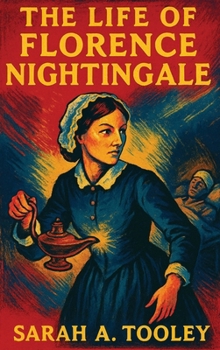 Hardcover The Life of Florence Nightingale Book