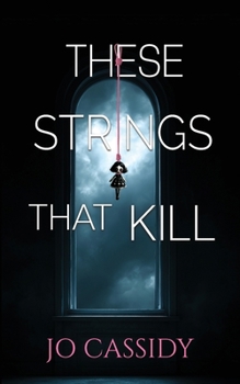 Paperback These Strings That Kill Book