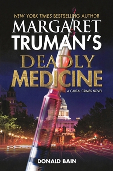Margaret Truman's Deadly Medicine