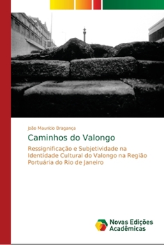 Paperback Caminhos do Valongo [Portuguese] Book