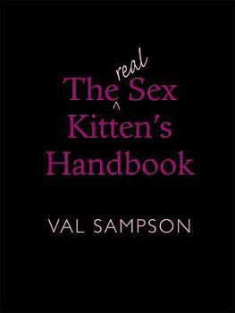 Hardcover The Real Sex Kitten's Handbook Book