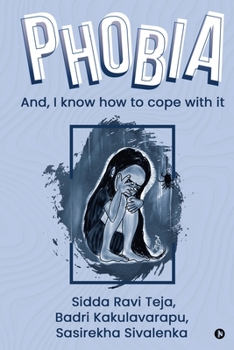 Paperback P H O B I a: And, I know how to cope with it Book