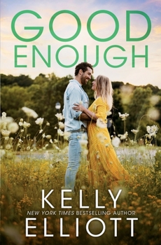 Good Enough - Book #3 of the Meet Me in Montana