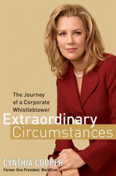 Hardcover Extraordinary Circumstances: The Journey of a Corporate Whistleblower Book