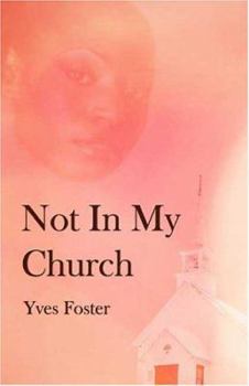 Paperback Not in My Church Book