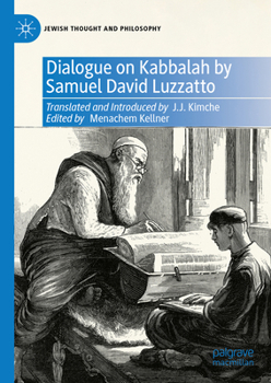 Dialogue on Kabbalah by Samuel David Luzzatto (Jewish Thought and Philosophy)