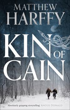 Kin of Cain - Book #3.5 of the Bernicia Chronicles