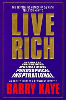 Hardcover Live Rich: An 18-Step Guide to a Rewarding Lifestyle Book