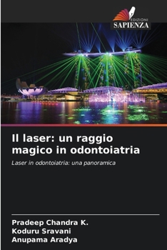 Paperback Il laser: un raggio magico in odontoiatria [Italian] Book