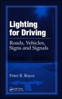 Hardcover Lighting for Driving: Roads, Vehicles, Signs, and Signals Book