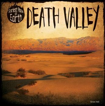Death Valley - Book  of the Scariest Places on Earth