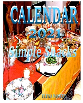 Paperback Calendar 2021. Simple Snacks Book