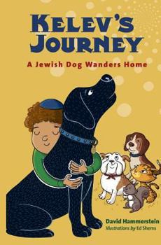 Paperback Kelev's Journey: A Jewish Dog Wanders Home Book