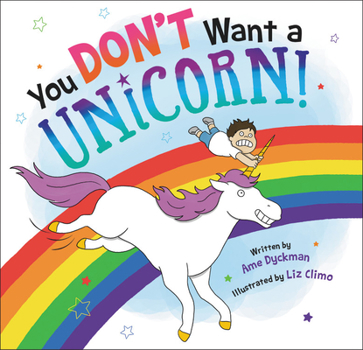 Hardcover You Don't Want a Unicorn! Book
