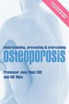 Paperback Understanding, Preventing & Overcoming Osteoporosis Book