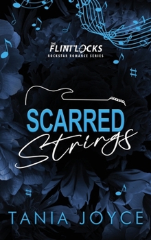 Hardcover Scarred Strings: A Fake Dating Rockstar Romance - DISCREET SPECIAL EDITION Book