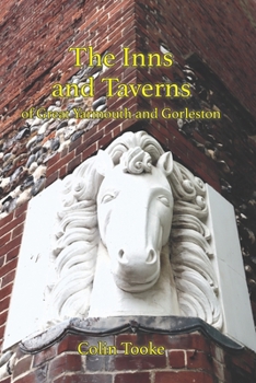 Paperback The Inns and Taverns of Great Yarmouth and Gorleston Book