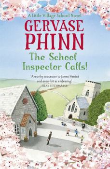 The School Inspector Calls! - Book #3 of the Little Village School