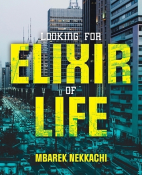 Paperback Looking for Elixir of Life Book