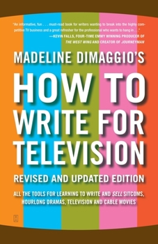 Paperback How to Write for Television Book