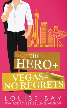 Paperback The Hero + Vegas = No Regrets Book