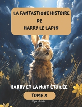 Paperback Harry et la nuit étoilée [French] Book