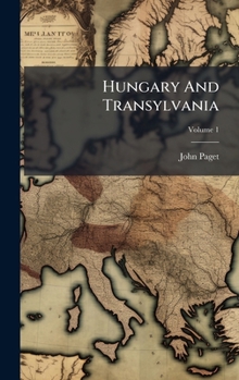 Hardcover Hungary And Transylvania Book
