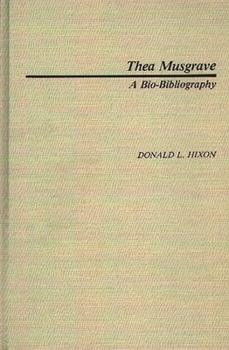 Hardcover Thea Musgrave: A Bio-Bibliography Book