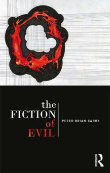 Paperback The Fiction of Evil Book