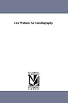 Paperback Lew Wallace; An Autobiography. Book