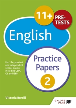 Paperback 11+ English Practice Papers 2: For 11+, pre-test and independent school exams including CEM, GL and ISEB Book