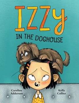 Hardcover Izzy in the Doghouse Book
