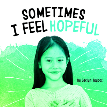 Paperback Sometimes I Feel Hopeful Book