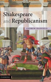 Hardcover Shakespeare and Republicanism Book