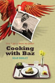 Paperback Cooking with Baz: How I Got to Know my Father Book