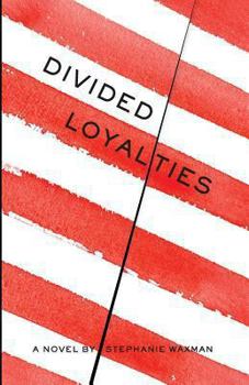 Paperback Divided Loyalties Book