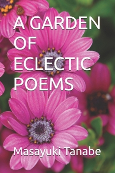 A Garden of Eclectic Poems
