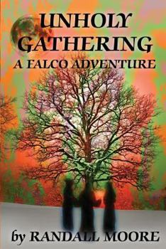 Paperback Unholy Gathering: A Falco Adventure Book