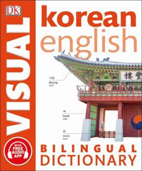 Paperback Korean-English Bilingual Visual Dictionary (DK Bilingual Visual Dictionaries) Book
