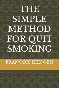 Paperback The Simple Method for Quit Smoking Book