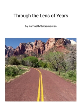 Through the Lens of Years: Meanings and perspectives gathered along a life’s journey