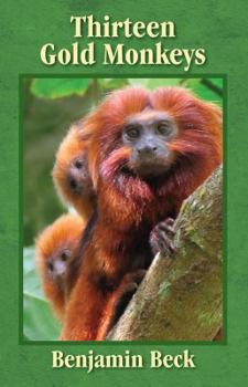 Paperback Thirteen Gold Monkeys Book