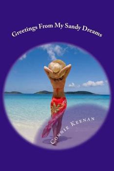 Paperback Greetings From My Sandy Dreams Book