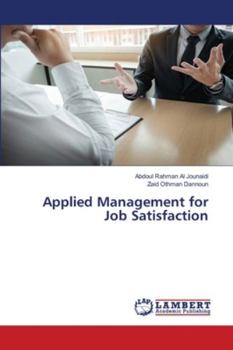 Paperback Applied Management for Job Satisfaction Book