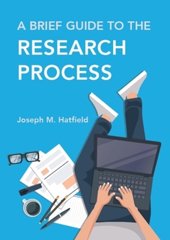 Paperback A Brief Guide to the Research Process Book